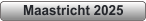 Maastricht 2025