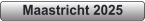 Maastricht 2025